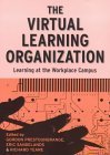 The Virtual Learning Organization by Richard Teare