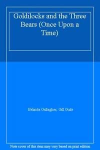 Goldilocks & the Three Bears (Once upon a Time Series) by McLoughlin Brothers