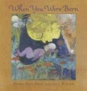 When You Were Born by Dianna Hutts Aston