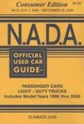 N.A.D.A. Official Used Car Guide: Consumer Edition : Summer 2006 by Nada Official Used Car Guide Co