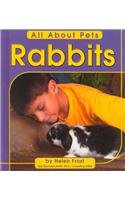 Rabbits (All about Pets) by Gail Saunders-Smith
