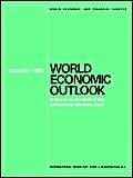 World Economic Outlook: October 1990 : A Survey by the Staff of the International Monetary Fund by International Monetary Fund