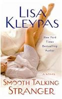 Smooth Talking Stranger by Lisa Kleypas