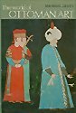 The World of Ottoman Art