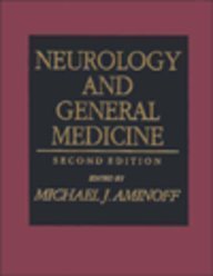 Neurology and General Medicine : The Neurological Aspects of Medical Disorders
