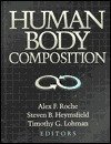 Human Body Composition by Steven B. Heymsfield
