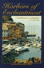 Harbors of Enchantment: A Yachtsman's Anthology by Jill Bobrow