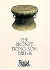 The Bronze Dong Son Drums