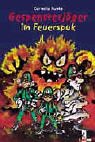 Gespensterjäger im Feuerspuk - Cornelia Funke