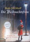 Die Weihnachtsfrau - Bodo Kirchhoff