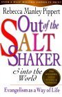 Out of the Saltshaker & into the World: Evangelism As a Way of Life