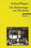 Die Meistersinger von Nürnberg - Richard Wagner