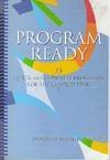 Program Ready: 23 Quick and Complete Programs for the Church Year by Dorothy MacNeill