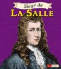 Sieur De La Salle (Fact Finders) by Mary Englar