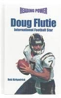 Doug Flutie: International Football Star (Power Players) by Rob Kirkpatrick