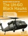 Weapons Carrier Helicopters: The UH-60 Black Hawks (Edge Books, War Machines) by Michael Green