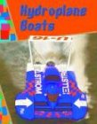 Hydroplane Boats (Wild Rides!)