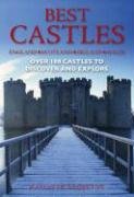 Best Castles - England, Ireland, Scotland, Wales: The Essential Guide for Visiting and Enjoying