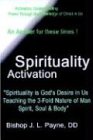 Spirituality Activation To Save America: Salvation And Revival In Our Land by Bishop J. L. Payne