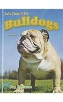 Let's Hear It for Bulldogs