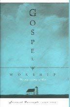Gospel Worship, or, the Right Manner of Sanctifying the Name of God : In General, and Particularly in These Three Great Ordinances: 1. Hearing the Word, 2. Receiving the Lord's Supper, 3. Prayer by Jeremiah Burroughs