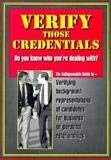 Verify Those Credentials: Do You Know Who You are Dealing With? by Michael Sankey