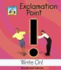 Exclamation Point (Punctuation) by Mary Elizabeth Salzmann