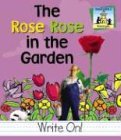 The Rose Rose in the Garden (Homonyms) by Kelly Doudna