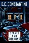 Cranks and Shadows by K. C. Constantine
