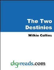 The Two Destinies [with Biographical Introduction] (Pocket Classics)