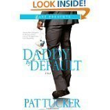 Daddy By Default by Tracie Peterson