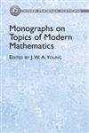 Monographs on Topics of Modern Mathematics (Dover Phoenix Editions) by David M. Young