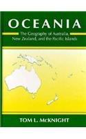 Oceania: The Geography of Australia, New Zealand, and the Pacific Islands