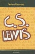 C S Lewis (Writers Uncovered)