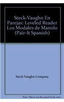 Steck-Vaughn En Parejas: Leveled Reader Los Modales de Manolo (Pair-It Spanish)