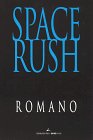 Space Rush by Andy Romano