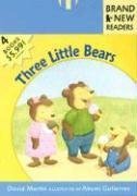 Three Little Bears: Brand New Readers