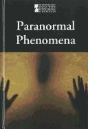 Paranormal Phenomena (Introducing Issues With Opposing Viewpoints)