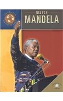 Nelson Mandela (Trailblazers of the Modern World) by Gini Holland