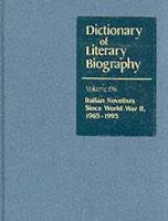 DLB 196: Italian Novelists since World War II, 1965-1990 (Dictionary of Literary Biography, 196) by Augustus Pallotta
