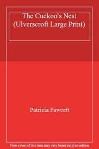 The Cuckoo's Nest (Ulverscroft Large Print) by Patricia Fawcett
