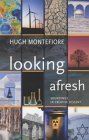 Looking Afresh: Soundings in Creative Dissent by Hugh Montefiore
