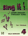 Sing It! Learn English Through Songs: 4 by Millie Grenough