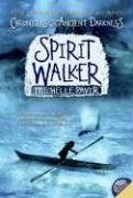 Chronicles of Ancient Darkness #2: Spirit Walker by Michelle Paver