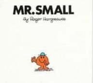 Mr. Small (Mr. Men and Little Miss) by Roger Hargreaves