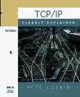 TCP/IP Clearly Explained, Third Edition by Pete Loshin