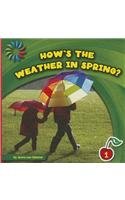 How's the Weather in Spring? by Jenna Lee Gleisner