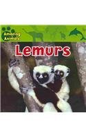 Lemurs (Amazing Animals) by Karen Baicker