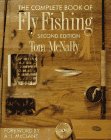 The Complete Book of Fly Fishing by Tom McNally