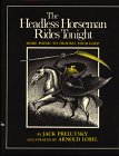 The Headless Horseman Rides Tonight: More Poems to Trouble Your Sleep by Jack Prelutsky
